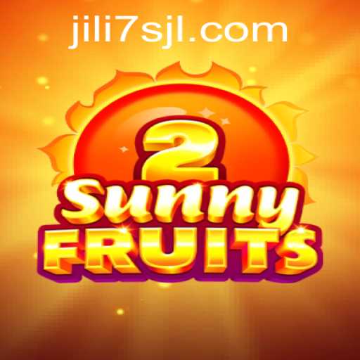 SunnyFruits2 and the Strategy Behind Mastering '7SJL'